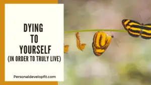 dying to yourself 